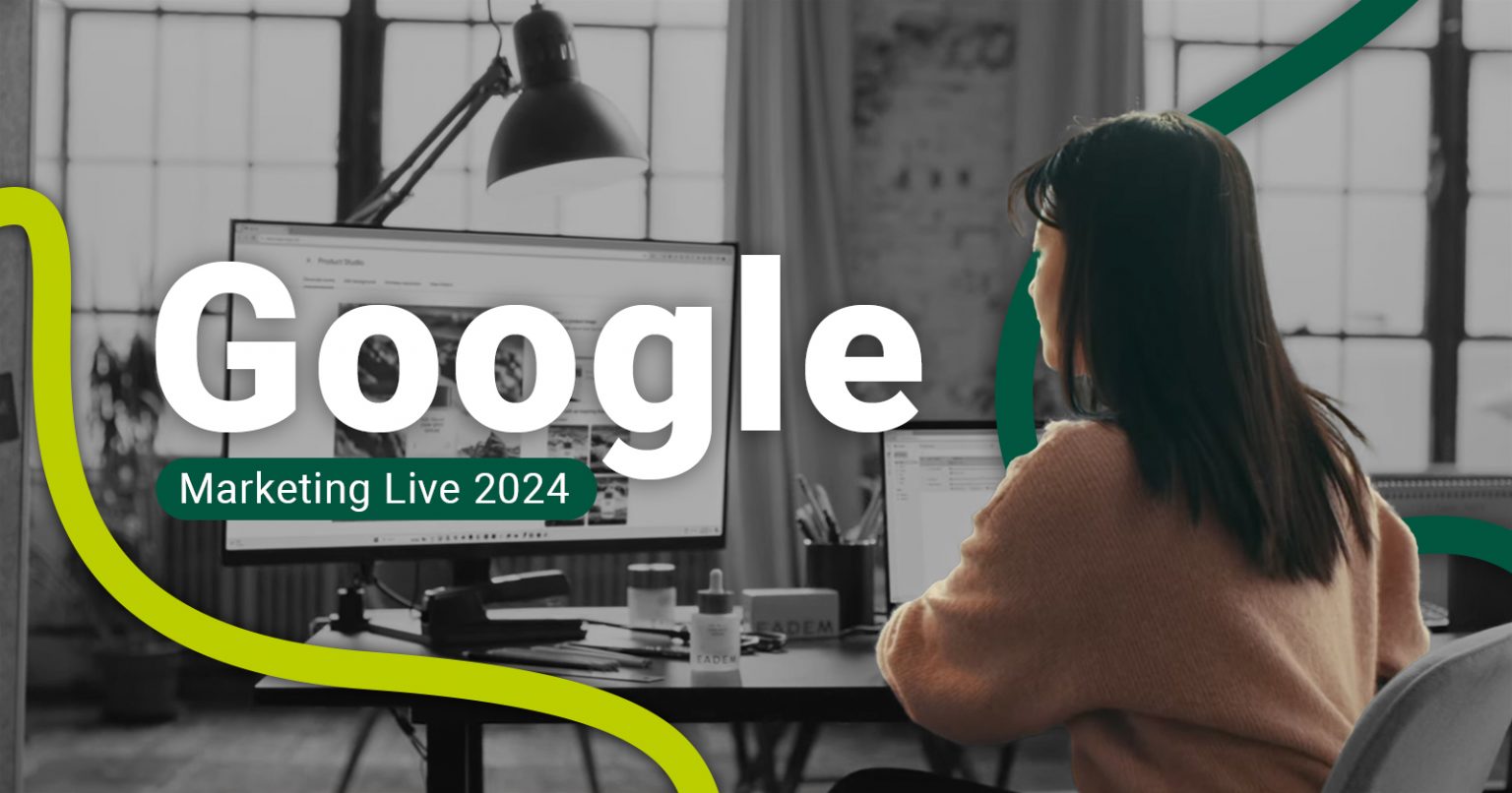 Фото: 7 найцікавіших анонсів з Google Marketing Live 2024 — стаття огляд на презентацію