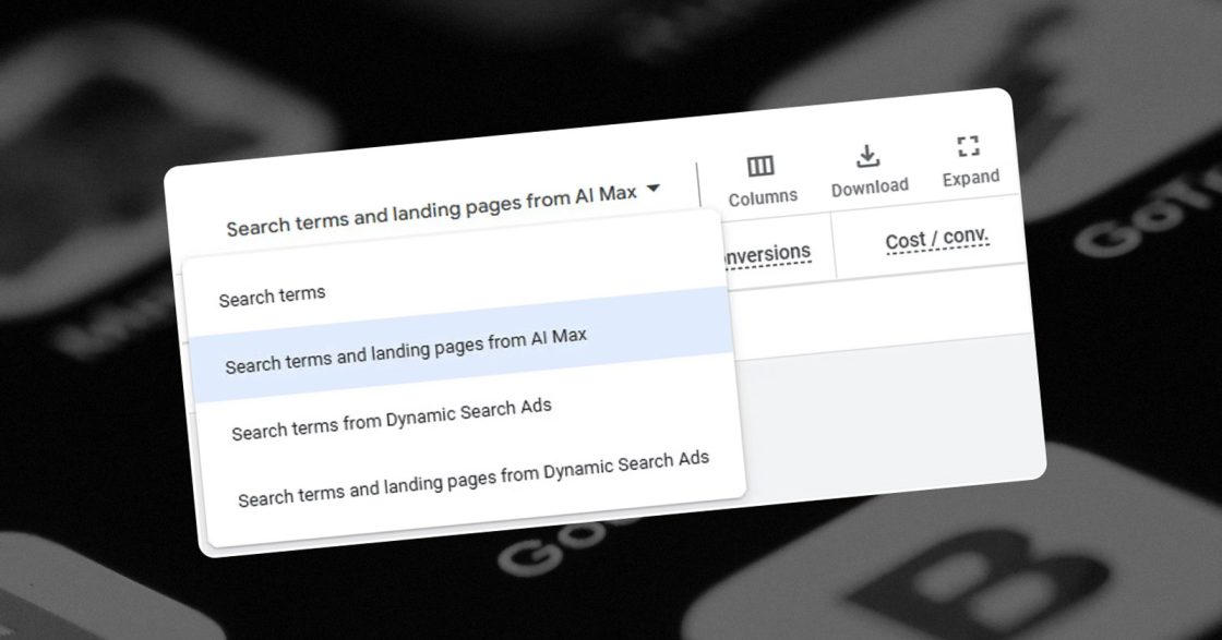 Google Ads відкрила новий тип звіту про зв’язок запитів і сторінок у кампаніях AI Max