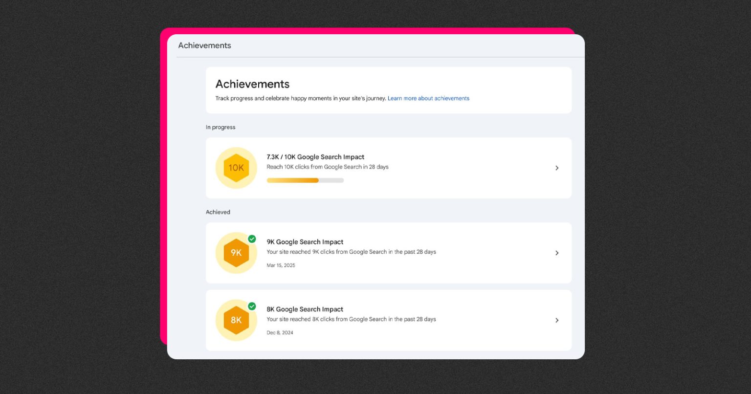 Google Search Console додала звіт Achievements для відстеження результатів