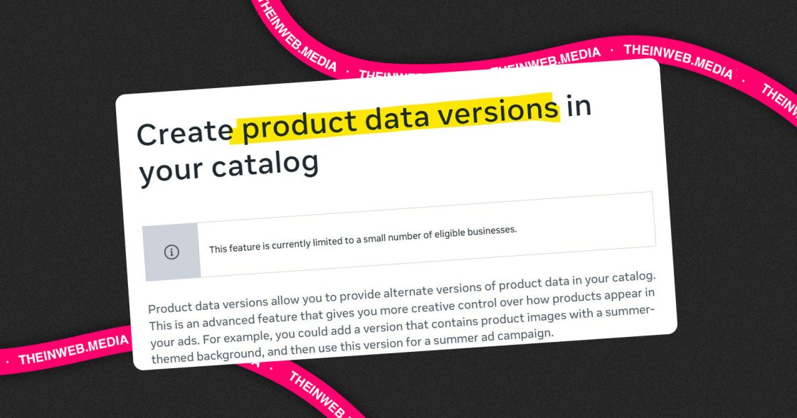 Meta Ads додала Product Data Versions для персоналізації товарних оголошень