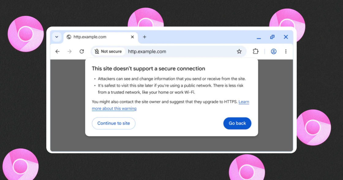 Chrome показуватиме ще більше попереджень про безпеку з 2026 року