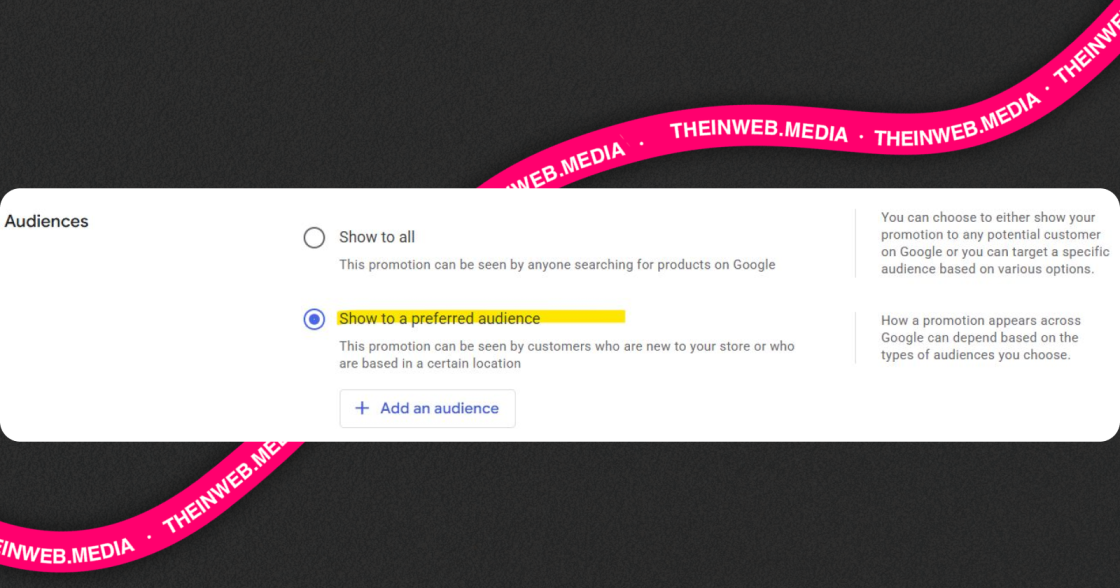 Google Merchant Center дозволяє обмежувати аудиторію для промоакцій