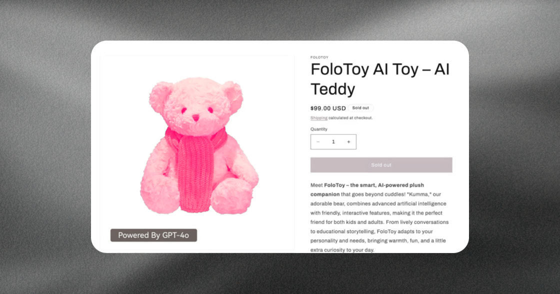 Продаж іграшок із ШІ від FoloToy призупинили після виявлення небезпечних і сексуалізованих відповідей