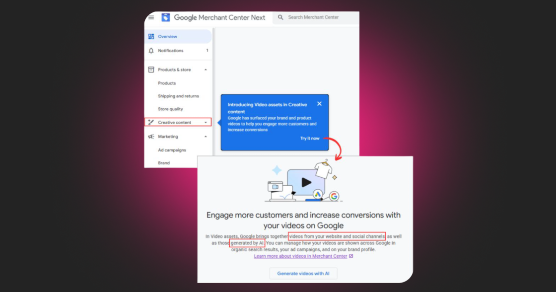 Google Merchant Center додає розділ Creative Content для керування товарними відео