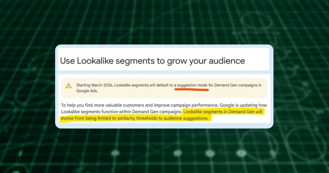 Google змінить Lookalike-аудиторії в Demand Gen на AI-модель із березня 2026 року